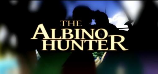 The Albino Hunter Title Screen